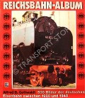 Book cover of Reichsbahn-Album - 500 Bilder de deutschen Eisenbahn zwischen 1920 und 1940 by GOTTWALDT, Alfred B.